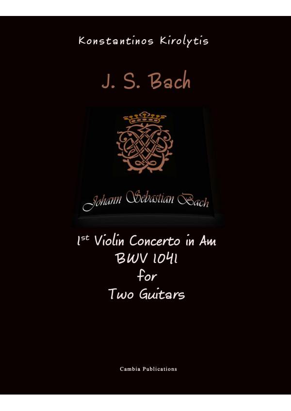 1st violin conserto in Am Bwv 1041 for two guitars / J.S.Bach